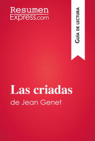 Title: Las criadas de Jean Genet (Guía de lectura): Resumen y análisis completo, Author: ResumenExpress