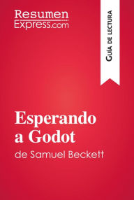 Title: Esperando a Godot de Samuel Beckett (Guía de lectura): Resumen y análisis completo, Author: ResumenExpress