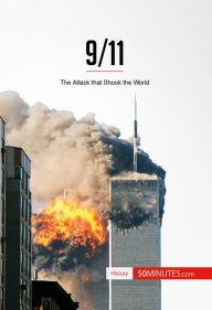 Title: 9/11: The Attack that Shook the World, Author: 50minutes