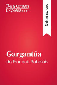 Title: Gargantúa de François Rabelais (Guía de lectura): Resumen y análisis completo, Author: ResumenExpress