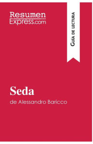 Free downloads of audio books for mp3 Seda de Alessandro Baricco (Guía de lectura): Resumen y análisis completo (English Edition) 