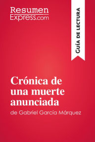 Title: Crónica de una muerte anunciada de Gabriel García Márquez (Guía de lectura): Resumen y análisis completo, Author: ResumenExpress