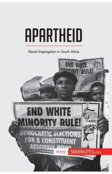 Apartheid: Racial Segregation South Africa