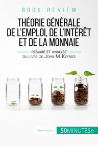 Title: Book review : Théorie générale de l'emploi, de l'intérêt et de la monnaie: Résumé et analyse du livre de John M. Keynes, Author: Alberto Bomba