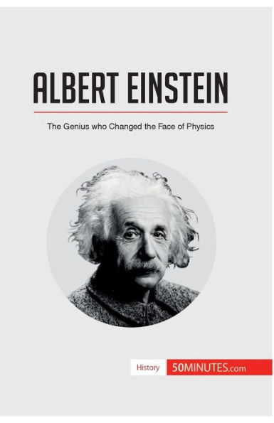 Albert Einstein: the Genius who Changed Face of Physics
