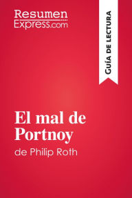 Title: El mal de Portnoy de Philip Roth (Guía de lectura): Resumen y análisis completo, Author: ResumenExpress