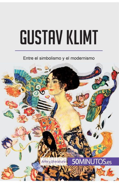 Gustav Klimt: Entre el simbolismo y modernismo