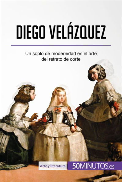 Diego Velázquez: Un soplo de modernidad en el arte del retrato de corte