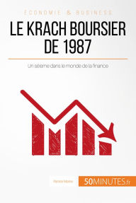 Title: Le krach boursier de 1987: Un séisme dans le monde de la finance, Author: Patrice Moine