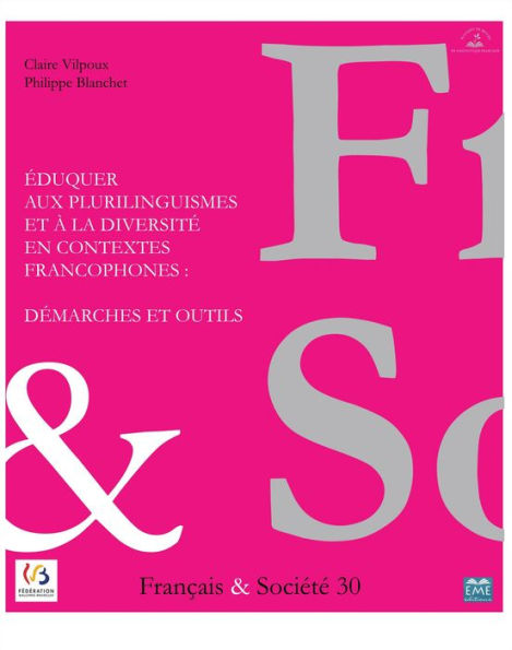 Éduquer aux plurilinguismes et à la diversité en contextes francophones : démarches et outils: Synthèse des recherches sur le plurilinguisme