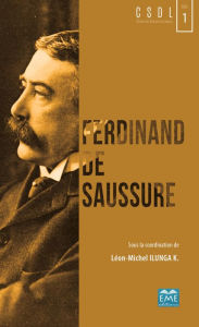 Title: Ferdinand de Saussure, Author: Léon-Michel Ilunga