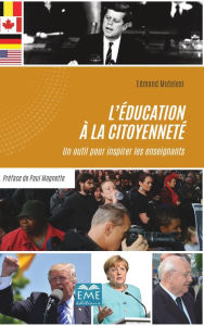 Title: L'éducation à la citoyenneté: Un outil pour inspirer les enseignants, Author: Edmond Mutelesi