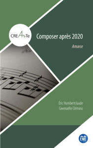 Title: Composer après 2020: Amorce, Author: Eric Humbertclaude