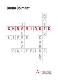 Title: Chroniques: Notes d'un économiste 2016, Author: Bruno Colmant