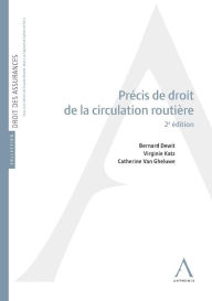 Title: Précis de droit de la circulation routière: 2e édition, Author: Bernard Dewit