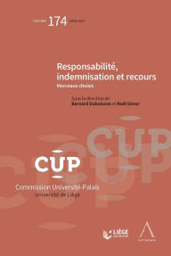 Title: Responsabilité, indemnisation et recours: CUP 174 - Morceaux choisis, Author: Judson Kimble