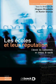 Title: Les écoles et leur réputation, Author: Collectif