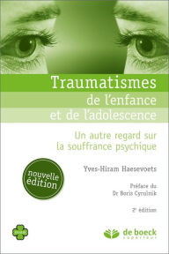 Title: Traumatismes de l'enfance et de l'adolescence, Author: Yves-Hiram Haesevoets