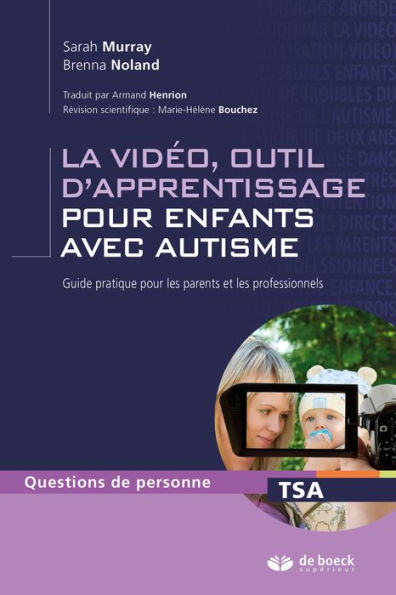 La vidéo outil d'apprentissage pour enfants avec autisme : Guide pratique pour les parents et les professionnels