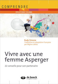 Title: Vivre avec une femme Asperger, Author: Rudy Simone