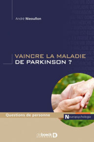 Title: Vaincre la maladie de Parkinson ?, Author: Sanna KÃllman