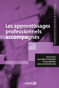 Title: Les apprentissages professionnels accompagnés, Author: Anne Jorro