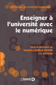 Title: Enseigner à l'université avec le numérique: Savoirs, ressources, médiations, Author: Arthur Duncan