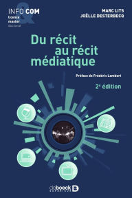 Title: Du récit au récit médiatique, Author: Marc Lits