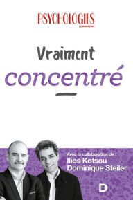 Title: Vraiment concentré, Author: Dominique Kotsou