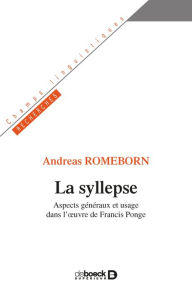 Title: La syllepse : Aspects généraux et usage dans l uvre de Francis Ponge, Author: Andreas Romeborn