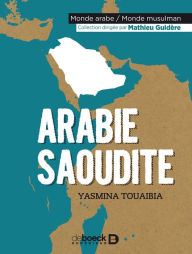Title: Arabie saoudite, Author: Yasmina Touaibia