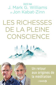 Title: Les richesses de la pleine conscience, Author: Collectif