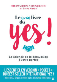 Title: Le (petit) livre du YES !, Author: Noah J. Goldstein