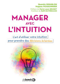 Title: Manager avec l'intuition, Author: Hugues Poissonnier