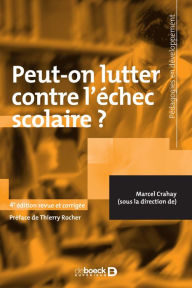 Title: Peut-on lutter contre l'échec scolaire ?, Author: Marcel Crahay