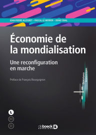 Title: Économie de la mondialisation : Une reconfiguration en marche, Author: François Bourguignon