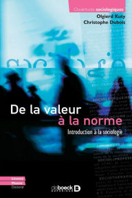 Title: De la valeur à la norme : Introduction à la sociologie, Author: Christophe Dubois