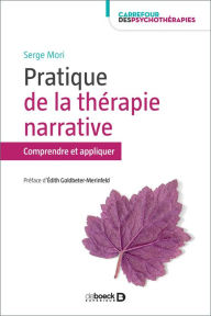 Title: Pratique de la thérapie narrative, Author: Serge Mori