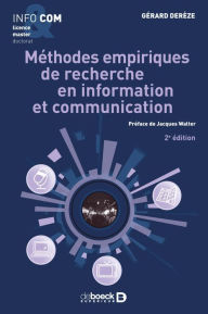 Title: Méthodes empiriques de recherche en information et communication, Author: Gérard Derèze