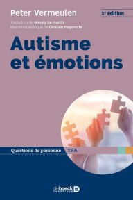 Title: Autisme et émotions, Author: Peter Vermeulen