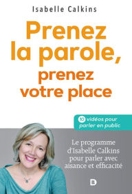 Title: Prenez la parole prenez votre place, Author: Isabelle Calkins