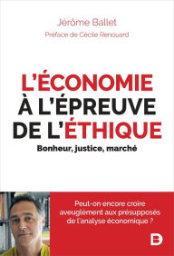 Title: L'économie à l'épreuve de l'éthique, Author: Jérôme Ballet