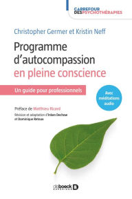 Title: Programme d'autocompassion en pleine conscience, Author: Kristin Neff