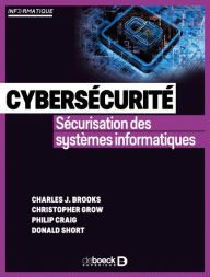 Title: Cybersécurité: Principes fondamentaux, Author: Charles Brooks