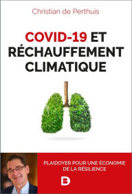 Title: Covid-19 et réchauffement climatique, Author: Christian de Perthuis