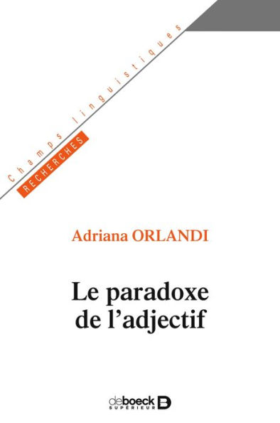 Le paradoxe de l'adjectif