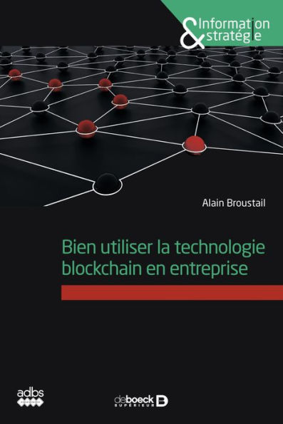 Bien utiliser la technologie blockchain en entreprise