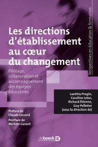 Title: Les directions d établissement au c ur du changement, Author: Laetitia Progin