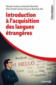 Title: Introduction à l'acquisition des langues étrangères, Author: Pascale Leclercq