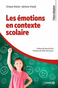 Title: Les émotions en contexte scolaire, Author: Oriane Petiot